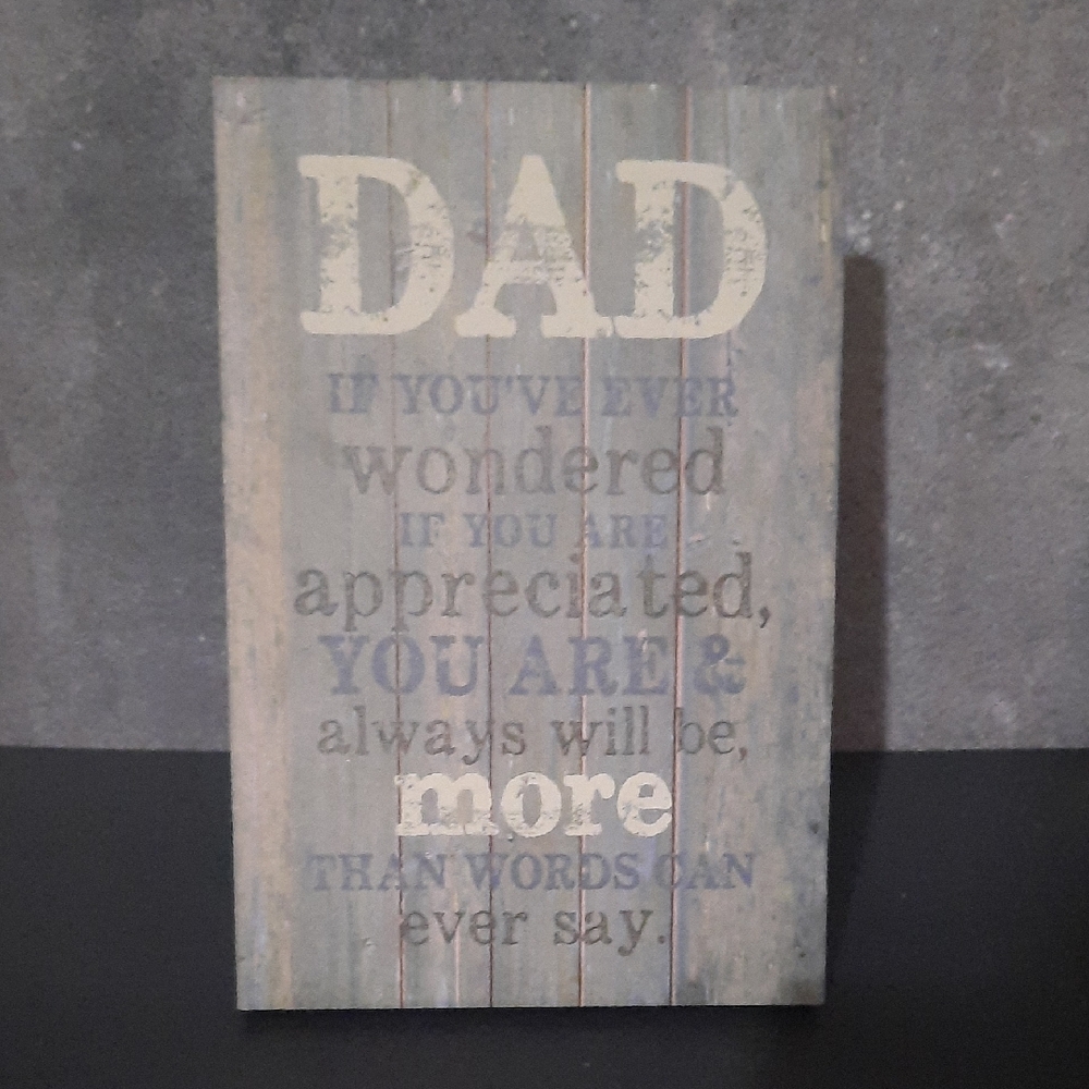 Decorative Wooden Dad Sign. Used. Good Condition
